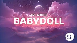 Ari Abdul - BABYDOLL (Lyrics) Sped up