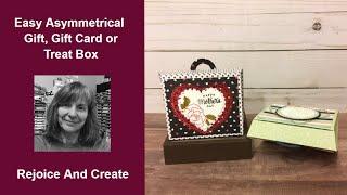 Easy, Asymmetrical Gift, Treat Holder & Gift Card Box Paper craft Tutorial