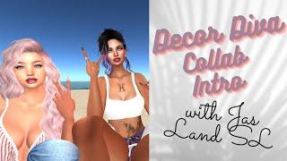 Second Life   Decor Diva Collab Intro with Jas Land Second Life