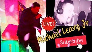 Michael Leavy Jr LIVE Show. March 2021 