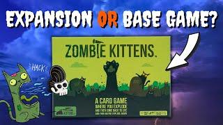 Zombie Kittens: Expansion Pack Or Base Game?