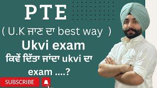 || ukvi exam || U.k jan da best way ukvi exam  || details of ukvi exam ( Gurwinder sir )