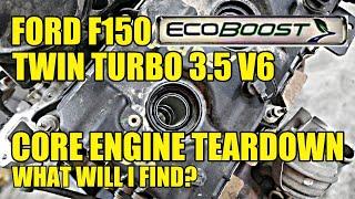 Ford F150 3.5L ECOBOOST Bad Engine Teardown! What Will I Find That Failed?