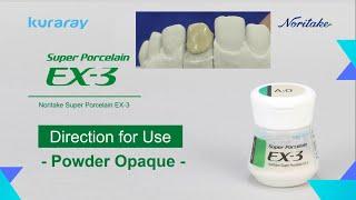 Kuraray Noritake Dental EX-3 Powder Opaque Output