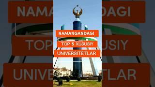 Namangandagi TOP 5 Xususiy Universitet