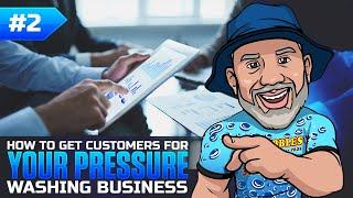 Ep.52  How to Get Customers For Your Pressure Washing Business (Part Two)