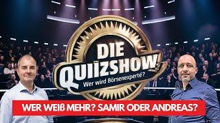#Teil1 Börsen Quizshow mit Samir & Andreas. 8 Fragen 8 Antworten Samir Boyardan