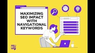 Mastering Navigational Queries for SEO Success!