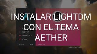 instalar lightdm con aether