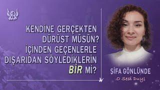 Kendine gerçekten dürüst müsün? İçinden geçenler ile dışarıda söylediklerin BİR mi?