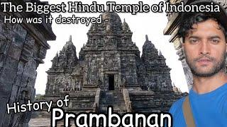 Prambanan, Yogyakarta | Largest Hindu Temple of Indonesia