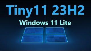 Установка и обзор Tiny11 23H2 облегченной Windows 11