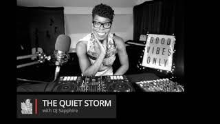 The Quiet Storm on Friday 29 November with DJ Sapphire