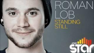 Roman Lob - Standing Still (OFFICIAL MUSIC)