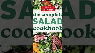 The Complete Salad Cookbook: A Fresh Guide to 200+ Vibrant Dishes Using Greens, Vegetables, Grains,