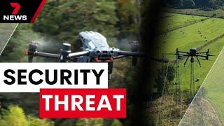 New warnings issued due to cyber security threat of drones | 7 News Australia