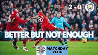 Liverpool 2-0 Man City | Matchday vlog | Better but not enough