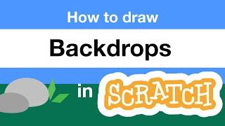 How to Draw Backdrops in Scratch | Tutorial