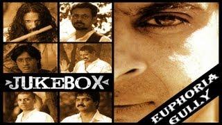 Euphoria Gully Album - Full Songs Jukebox - Dr. Palash Sen