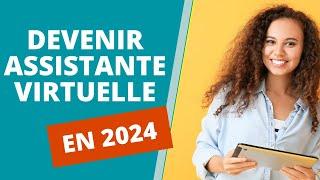 COMMENT DEVENIR ASSISTANTE VIRTUELLE EN 2024 (+  PDF gratuit)