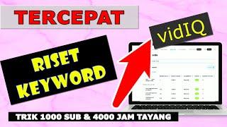 CARA RISET KATA KUNCI DENGAN vidIQ YOUTUBER PEMULA 2022