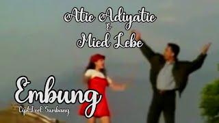 Doel Sumbang EMBUNG  - ATIE ADIYATIE feat MIED LEBE  // Official Music Video.