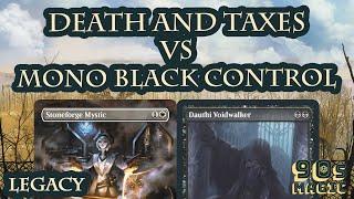 Death and Taxes vs Mono Black Control [MTG Legacy]