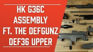 G36C Assembly Video ft. the DefGunz DEF36 Upper | HK Parts