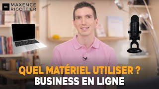 Quel matériel utiliser pour votre business en ligne et vos vidéos lorsque vous êtes entrepreneur ?