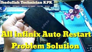 All infinix automatically Restart Problem Solution | infinix Restart Without ic Without PC Software