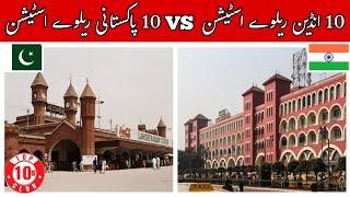 10 Pakistani Railway Stations VS 10 Indian Railway Stations | Pak VS India  - Top10sClub