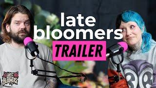 LATE BLOOMERS - trailer