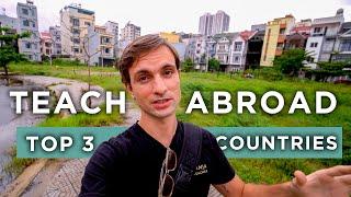 Top 3 Countries To Teach English Abroad in RIGHT NOW