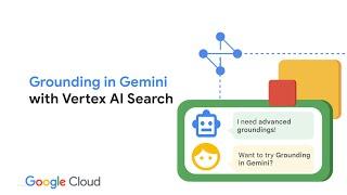 Grounding in Gemini with Vertex AI Search