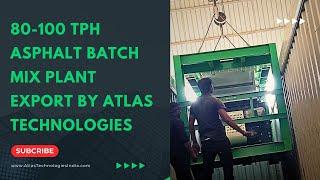 Compact asphalt batch mix plant export by Atlas Technologies