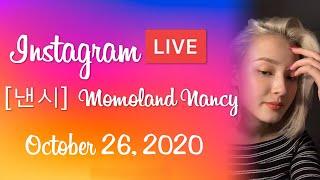 [ 낸시 ] MOMOLAND Nancy IG Live - 20201026
