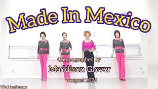 Made In Mexico linedance  - beginner level  - Maddison Glover  - August 2024