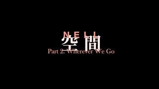 [넬] ‘NELL 空間 Part 2. Wherever We Go’ KIT VIDEO Teaser #1