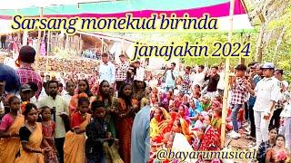 Sarsang monekud birinda jananajakin ll New soura janajakin 2024 /#bayarumusical