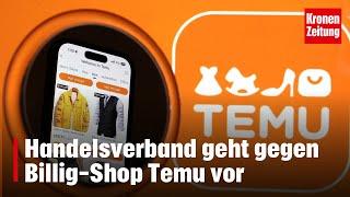 Handelsverband geht gegen Billig-Shop Temu vor | krone.tv NEWS