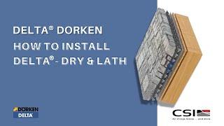 DELTA® Dorken How to: Install DELTA® - Dry & Lath