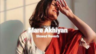 Sau sau awaazein maare akhiyan (Slowed Reverb)  l Anjali music l Lofi song l mind relax song