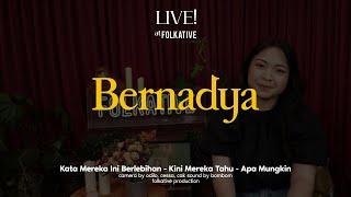 Bernadya Acoustic Session | Live! at Folkative