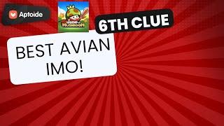 BEST AVIAN? 6th clue! | Legend of Mushroom