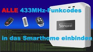 433MHz-Funksteuerungen mit Sonoff Bridge (Version V2 R2.2) in das Smarthome-System einbinden