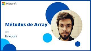 Métodos de Arrays | Série para Iniciantes em JavaScript #31