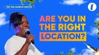 Are You In The Right Location? | 11.08.24 | Sunday Service | Tab@Home