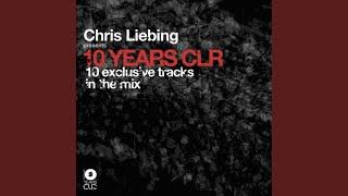 Chris Liebing Presents 10 Years Clr ? 10 Exclusive Tracks In The Mix (Continuous DJ Mix)