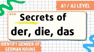 How to identify Gender of German nouns | Secrets of German nouns | German lesson for beginners