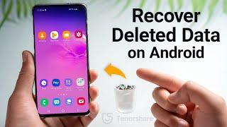 Android Data Recovery: How to Recover Deleted Files on Android 2025